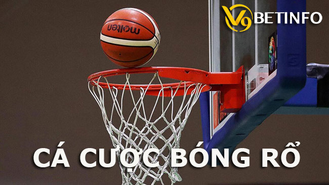 Hướng dẫn chơi cá cược bóng rổ cho người mới bắt đầu chi tiết nhất - Nakidu