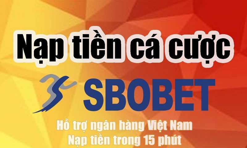 Nạp Tiền Sbobet - Sbobet - Nakidu